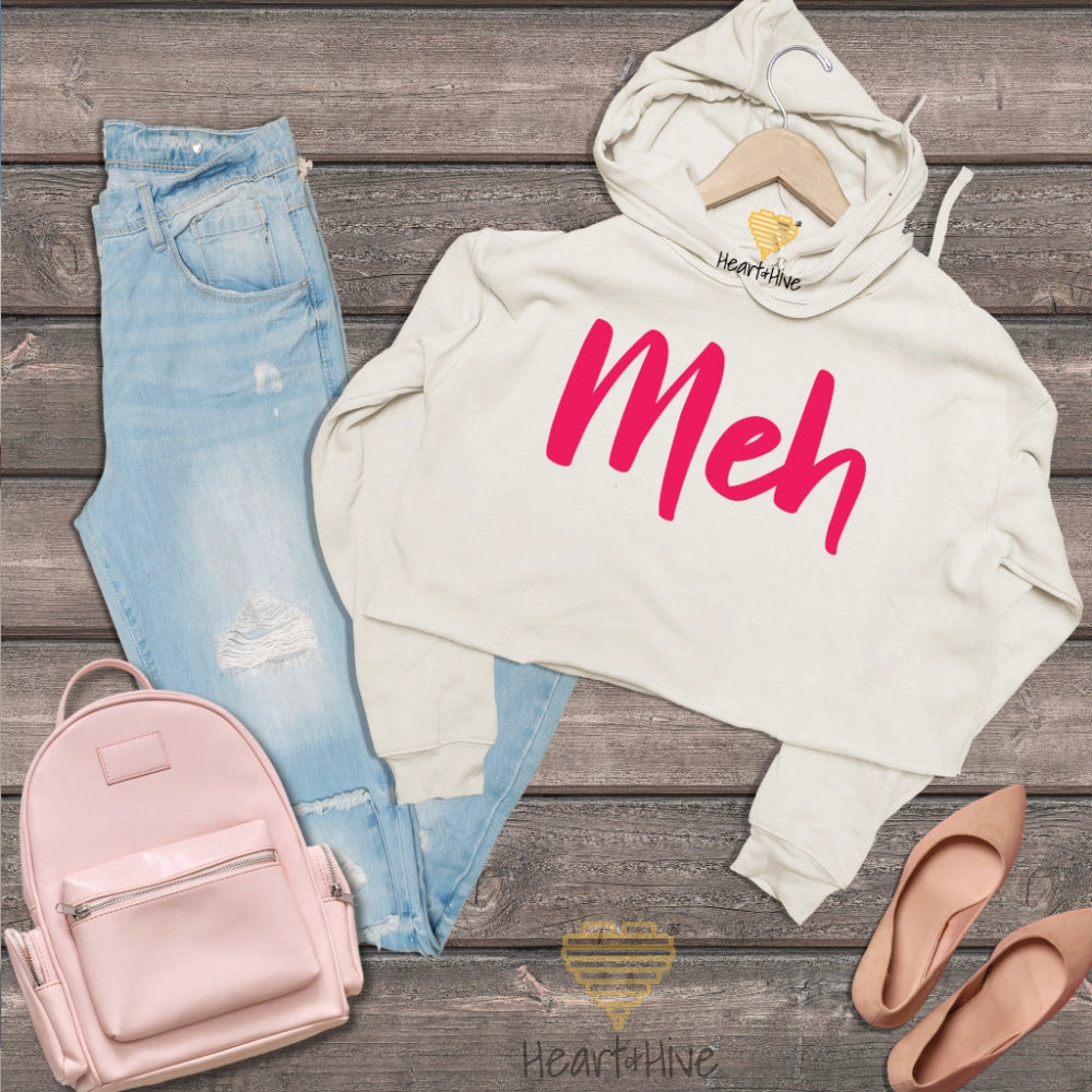 Meh // Cropped Hoodie & Crew Fleece // 2 COLORS