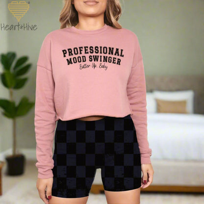 Professional Mood Swinger // Crop Hoodie & Crew Fleece // 4 COLORS