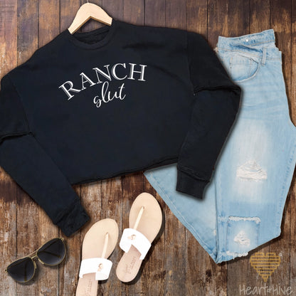 Ranch Slut // Crop Hoodie & Crew Fleece // 4 COLORS