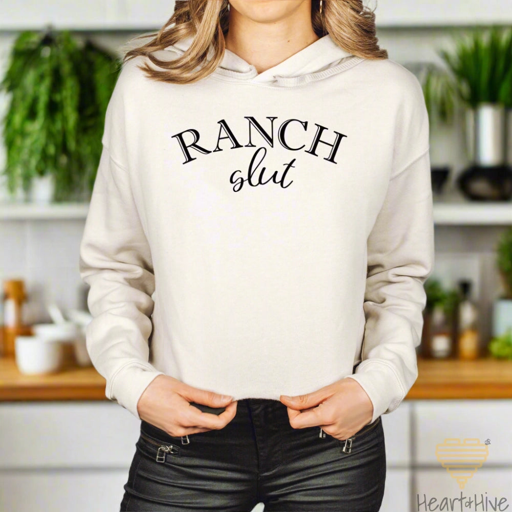 Ranch Slut // Crop Hoodie & Crew Fleece // 4 COLORS